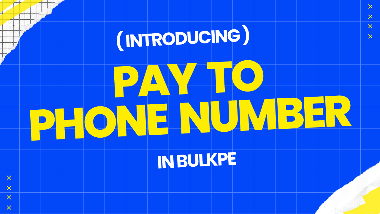 Our thumbnail for the announcement of making Make Payments to Phone number directly through Bulkpe!